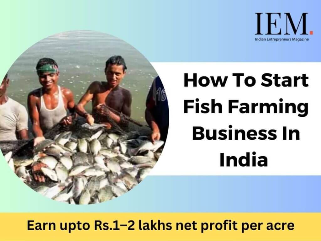 how to fish farming business in India